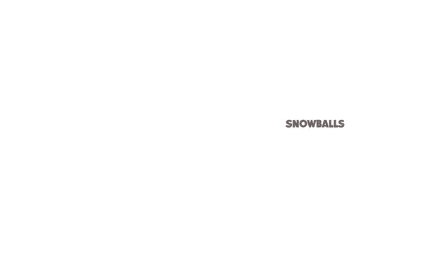 snowballs (see inside!)