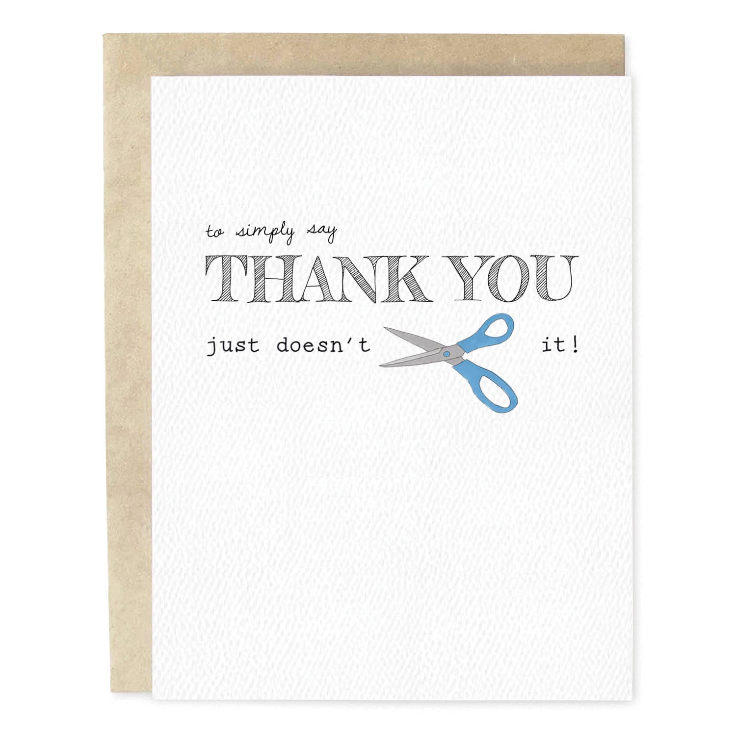 Doesn't Cut It Thank You Card