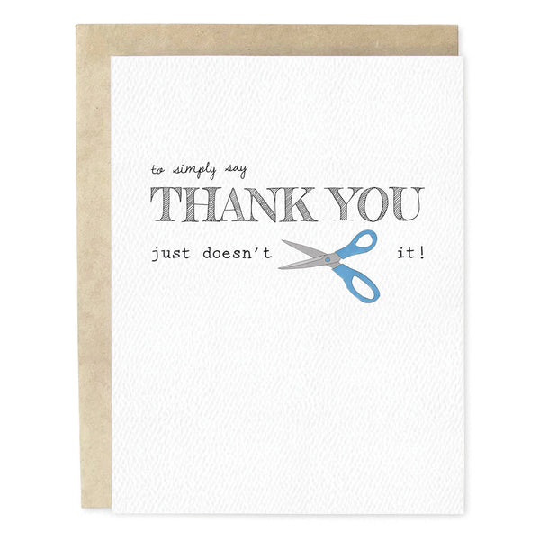 Doesn't Cut It Thank You Card