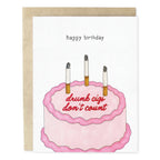 Drunk Cigs Don't Count Birthday Card