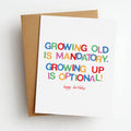 growing up optional