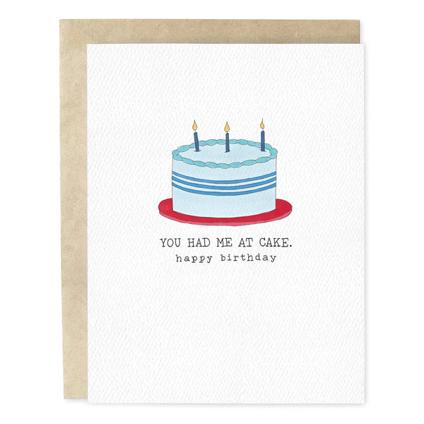 You Had Me At Cake Birthday Card