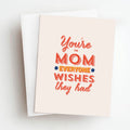 mom everyone wishes
