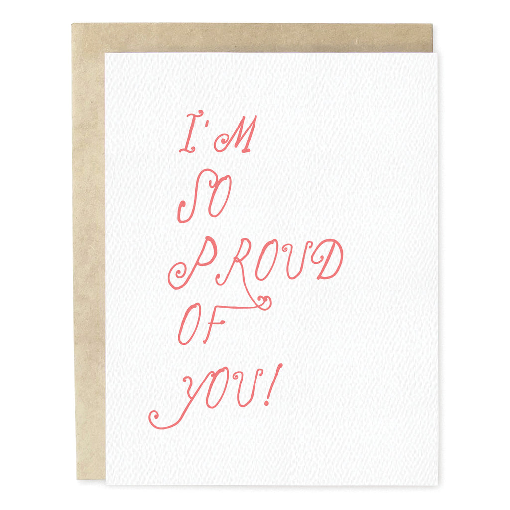 I'm So Proud Of You Card