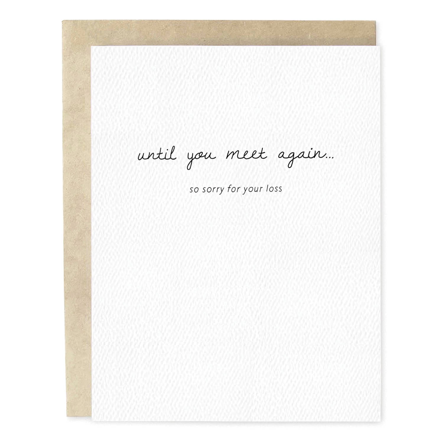 Until You Meet Again Sympathy Card