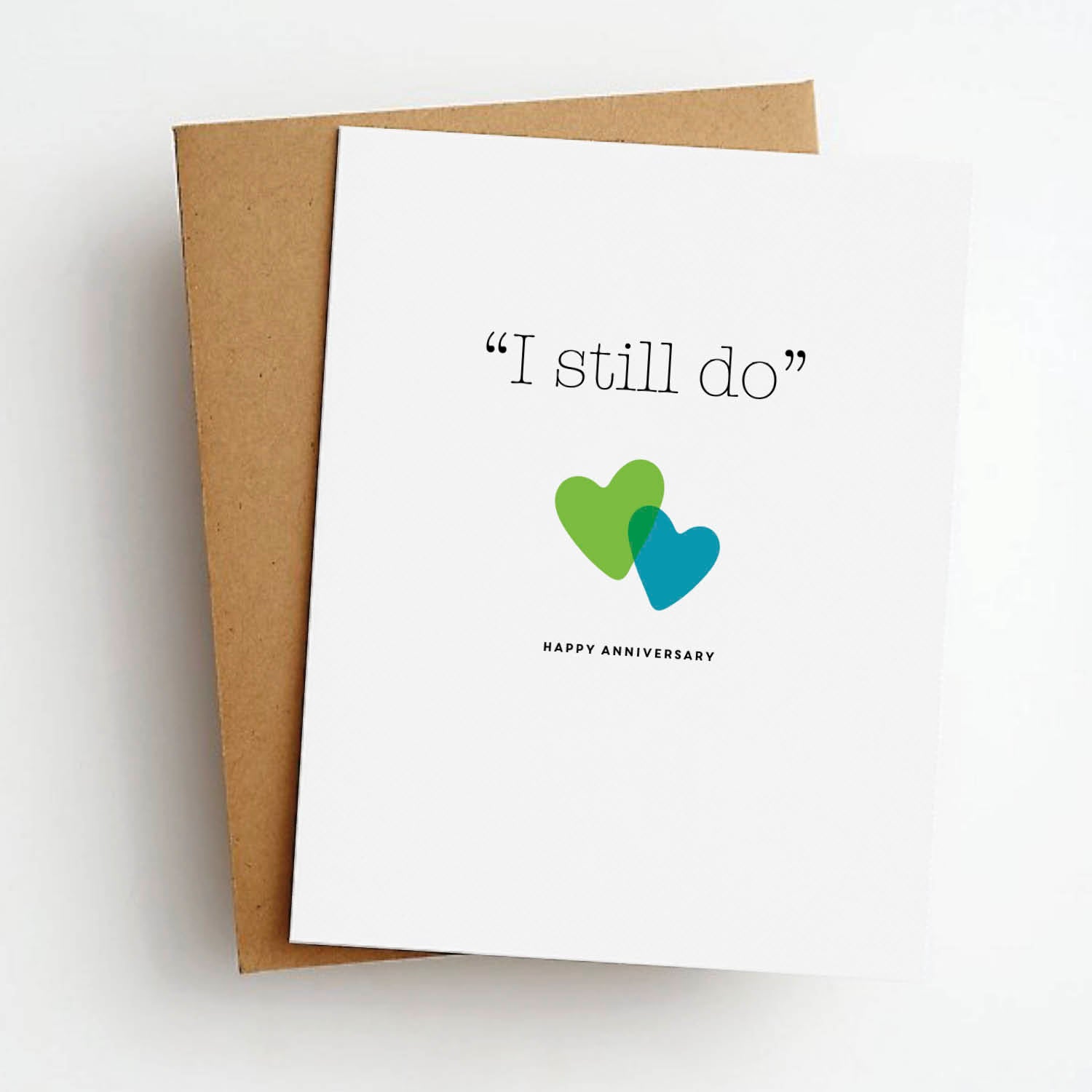 i still do anniversary card