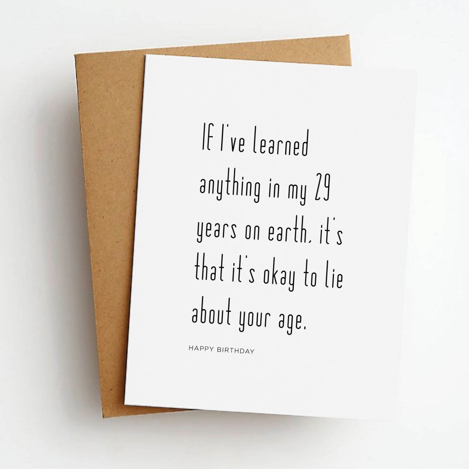 29 years lie about your age