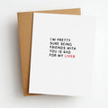 bad for my liver friendship card