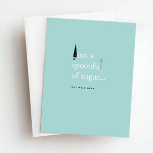 spoonful of sugar get well card
