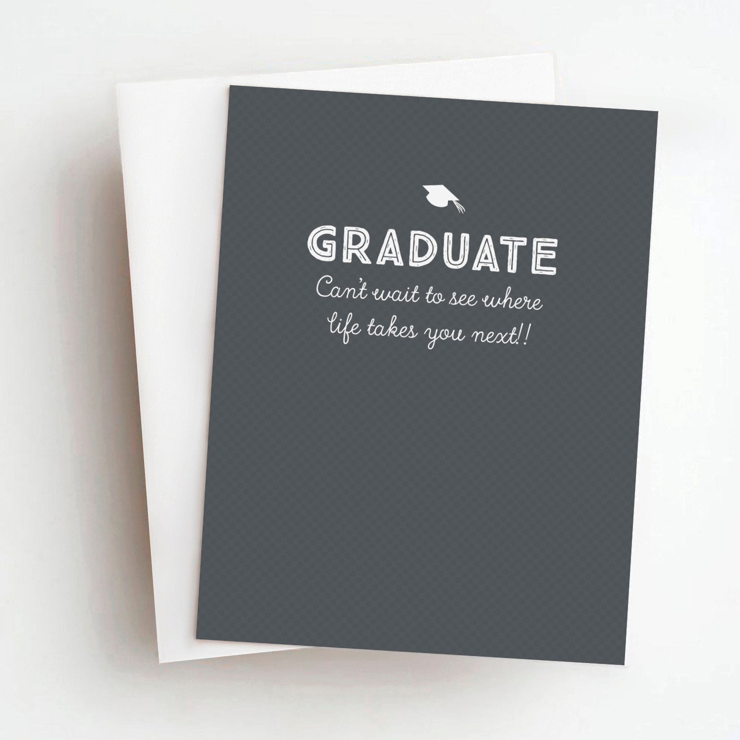 life takes you next graduation