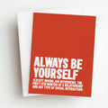 always be yourself