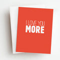 love you more