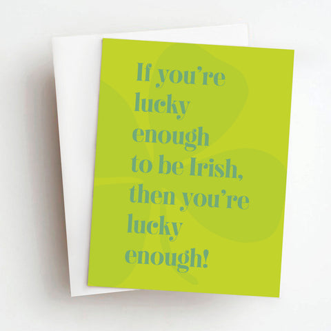lucky enough st. patrick's day card
