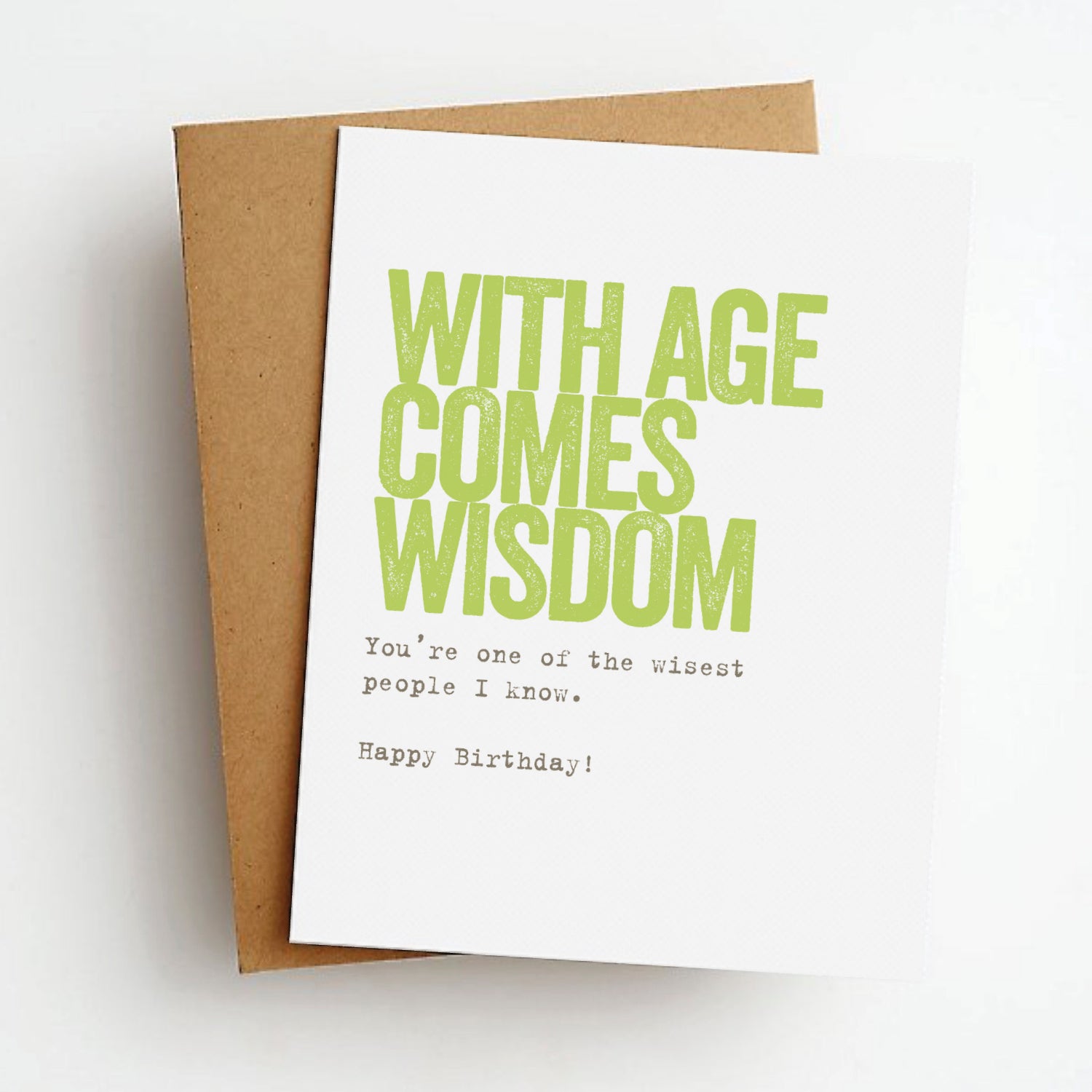 with age comes wisdom